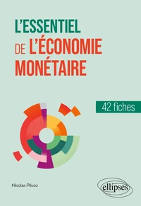 L'essentiel de l'économie monétaire