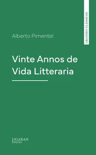 Vinte Annos de Vida Litteraria