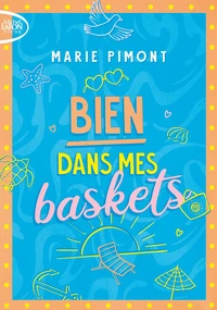 Bien dans mes baskets