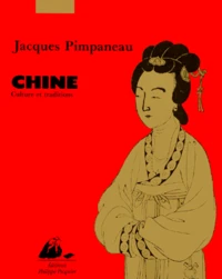 Chine. Culture Et Traditions