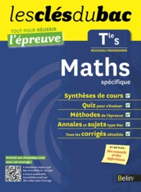 Clés du Bac - Maths Tle S spécifique - Réussir l'examen
