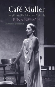 Pina Bausch - Café Müller. 1 DVD