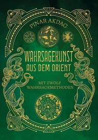 Wahrsagekunst aus dem Orient
