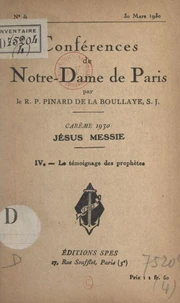 Carême 1930, Jésus Messie (4). Le témoignage des prophètes