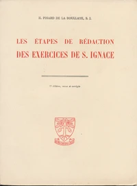 Les étapes de rédaction des Exercices de Saint-Ignace