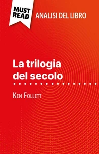 La trilogia del secolo di Ken Follett