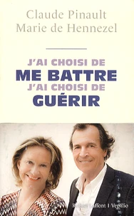 J'ai choisi de me battre, j'ai choisi de guérir