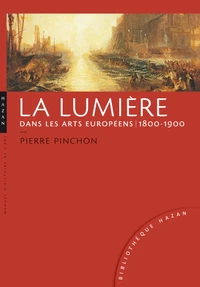 La lumière dans les arts européens