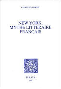 New York, Mythe Litteraire Francais