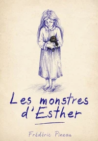 Les monstres d’Esther