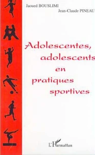 Adolescentes, adolescents en pratiques sportives