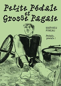 Petite Pédale et Grosse Pagaie