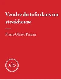Vendre du tofu dans un steakhouse