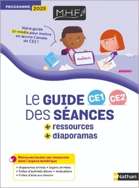 MHF - CE - Guide séances + ressources + diaporamas