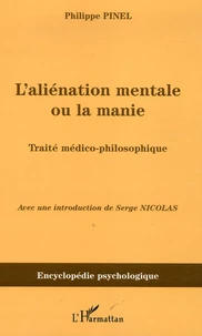 L'aliénation mentale ou la manie