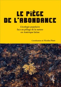 Le piège de l'abondance