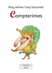 Ping Akima et Guy Ducornet - Compterimes.