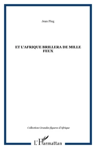 Et l'Afrique brillera de mille feux