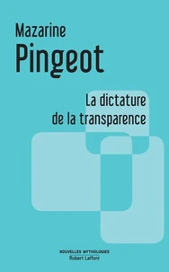 La dictature de la transparence