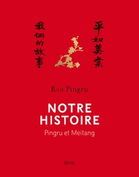 Pingru Rao - Notre histoire - Pingru et Meitang.