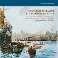Voyages d'agrément et croisières savantes