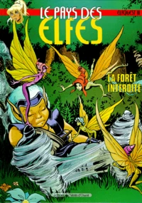 Le Pays Des Elfes Tome 10 : La Foret Interdite