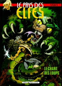 Le Pays Des Elfes Tome 4 : Le Chant Des Loups