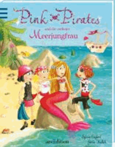 Pink Pirates und die verliebte Meerjungfrau.