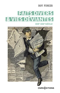 Faits divers & vies déviantes