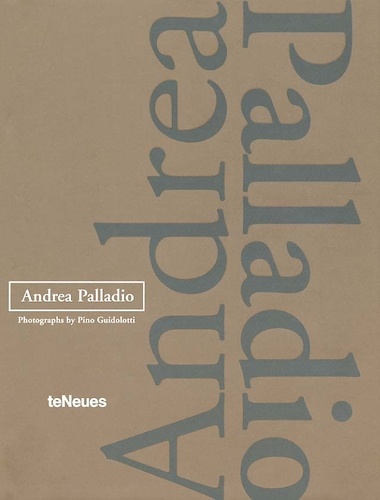 Pino Guidolotti - Andrea Palladio.