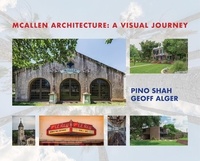  Pino Shah et  Geoff Alger - McAllen Architecture: A Visual Journey - Architecture of the Lower Rio Grande Valley, #4.