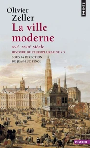 Ville moderne XVIe- XVIIIe siècle (La)