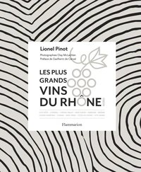 Les plus grands vins du Rhône nord