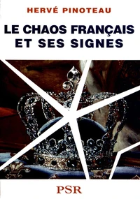 Le chaos français et ses signes
