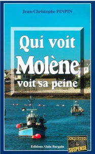 Qui voit Molène voit sa peine