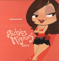 Calendrier Péchés Mignons 2011