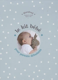 Le kit bébé pour parents débutants