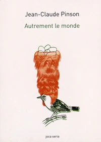 Autrement le monde