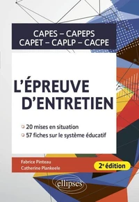 L'épreuve d'entretien CAPES - CAPEPS - CAPET - CAPLP - CACPE