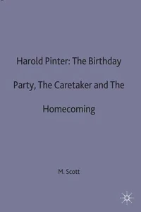 The Birthday Party, The Caretaker, The Homecoming