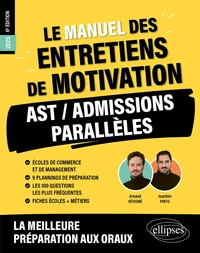 Le manuel des entretiens de motivation AST / Admissions Parallèles