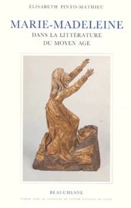 Marie-Madeleine dans la littérature du Moyen âge