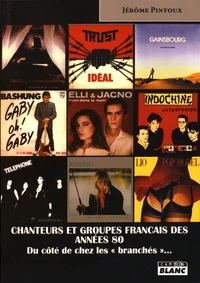Chanteurs et groupes français des années 80