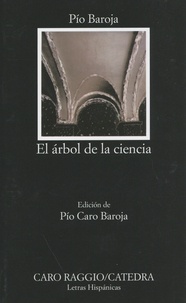 Pío Baroja - El arbol de la ciencia.