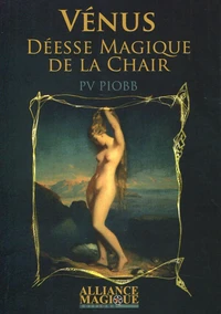 Vénus, la déesse magique de la chair