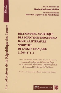Dictionnaire analytique des toponymes imaginaires dans la littérature narrative de langue française (1605-1711)