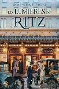 Les lumieres du ritz v 01 la grande dame de la rue sherbrooke