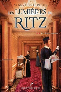Les lumieres du ritz v 02 les heures sombres