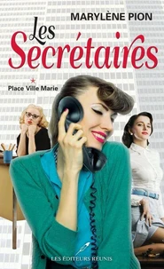 Les secretaires v 01 place ville-marie