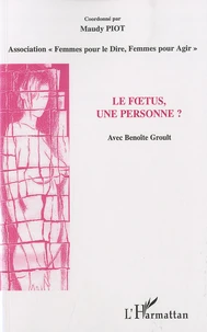 Le foetus, une personne ?